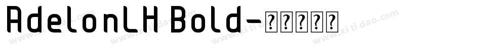 AdelonLH Bold字体转换